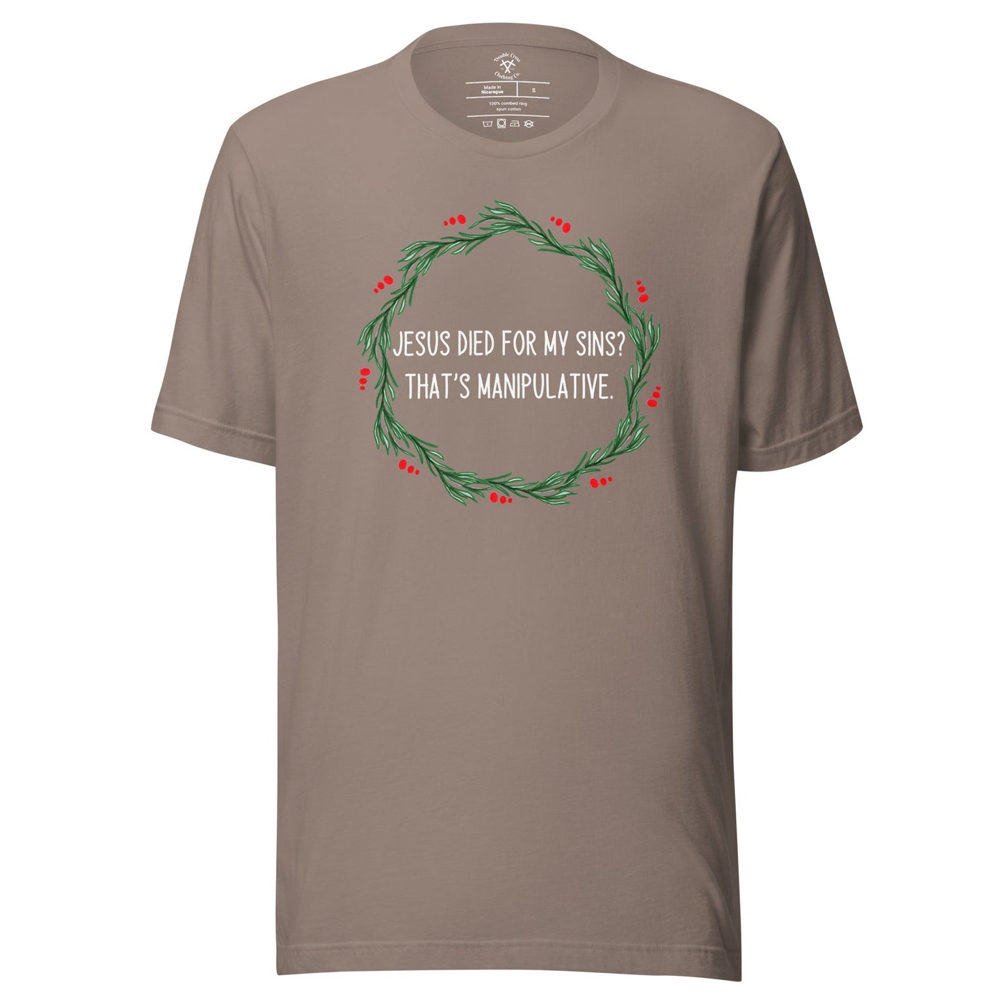 Jesus Is Manipulative T-Shirt