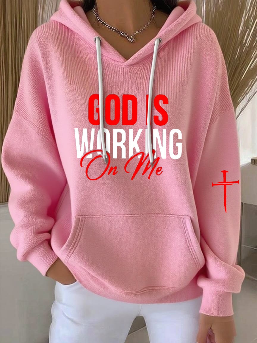 Women's God Is Working On Me Casual Hoodie