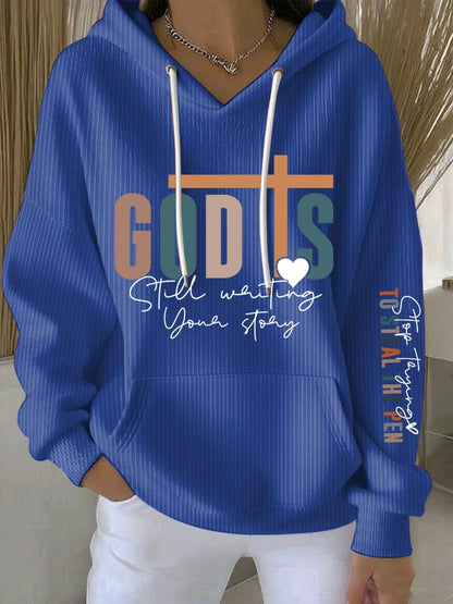 Women's God Is Still Writing Your Story  Sweatshirts