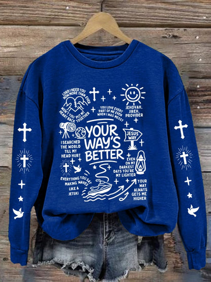 Women's His Way Is Better Sweatshirt