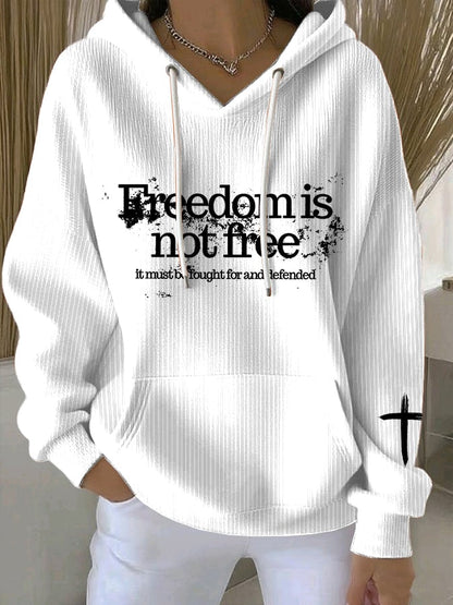 Women's Freedom Is Not Free It Must Be Fought For And Defended Print Casual Sweatshirt