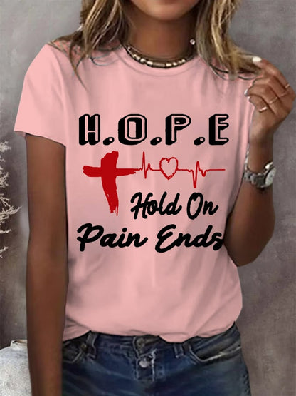 Women's Hold On Pain Ends Cross Heartbeat Print Round Neck T-Shirt