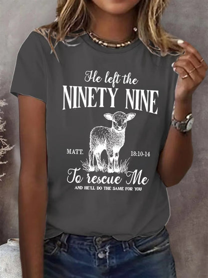 Retro He Left The Ninety Nine Matt. 18:10-14 To Rescue Me And He'Ll Do The Same For You Print T-Shirt
