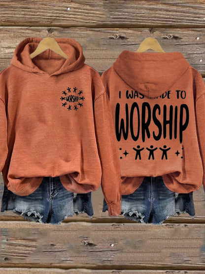 Women's I Was Made To Worship   Sweatshirts