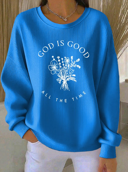Women's God Is Good All The Time  Print Sweatshirt