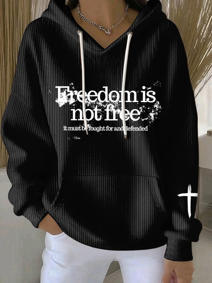 Women's Freedom Is Not Free It Must Be Fought For And Defended Print Casual Sweatshirt