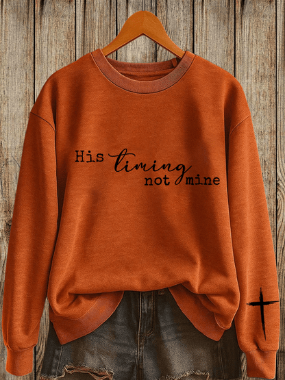 Women's His timing Not Mine Printed Sweatshirt