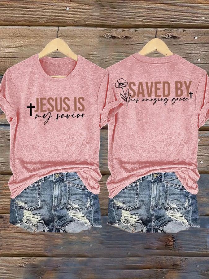 Women's Jesus Is My Sauior Faith  Print T-Shirt