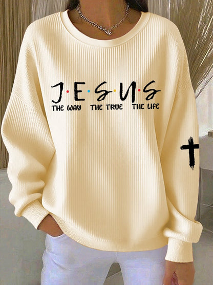 Women's Jesus The Way The Truth The Life Print Sweatshirt