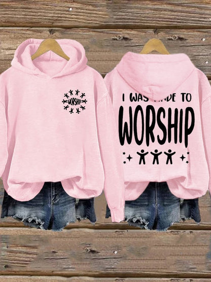 Women's I Was Made To Worship   Sweatshirts