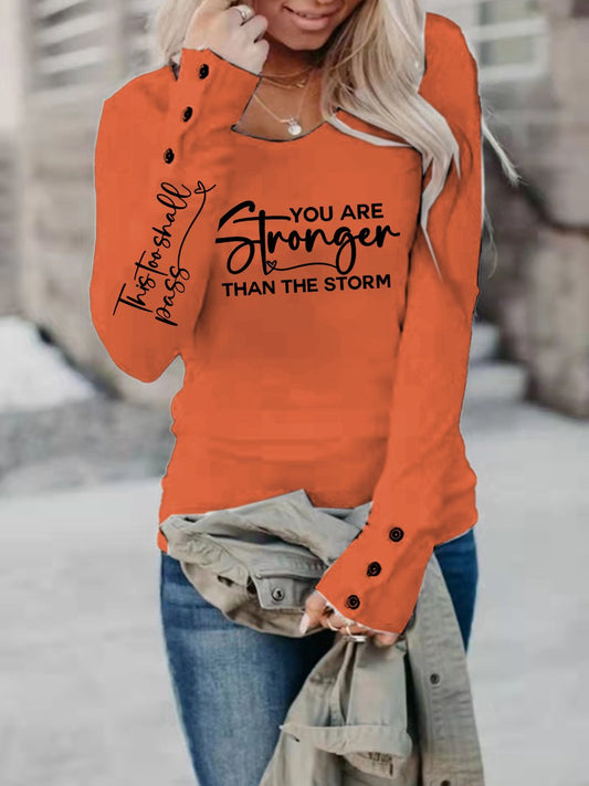 Women's You Are Stronger Than The Storm Set Print Crew Neck Long Sleeve T-Shirt