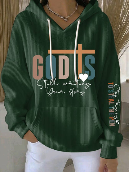 Women's God Is Still Writing Your Story  Sweatshirts