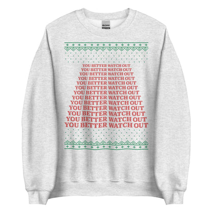 You Better Watch Out Crewneck