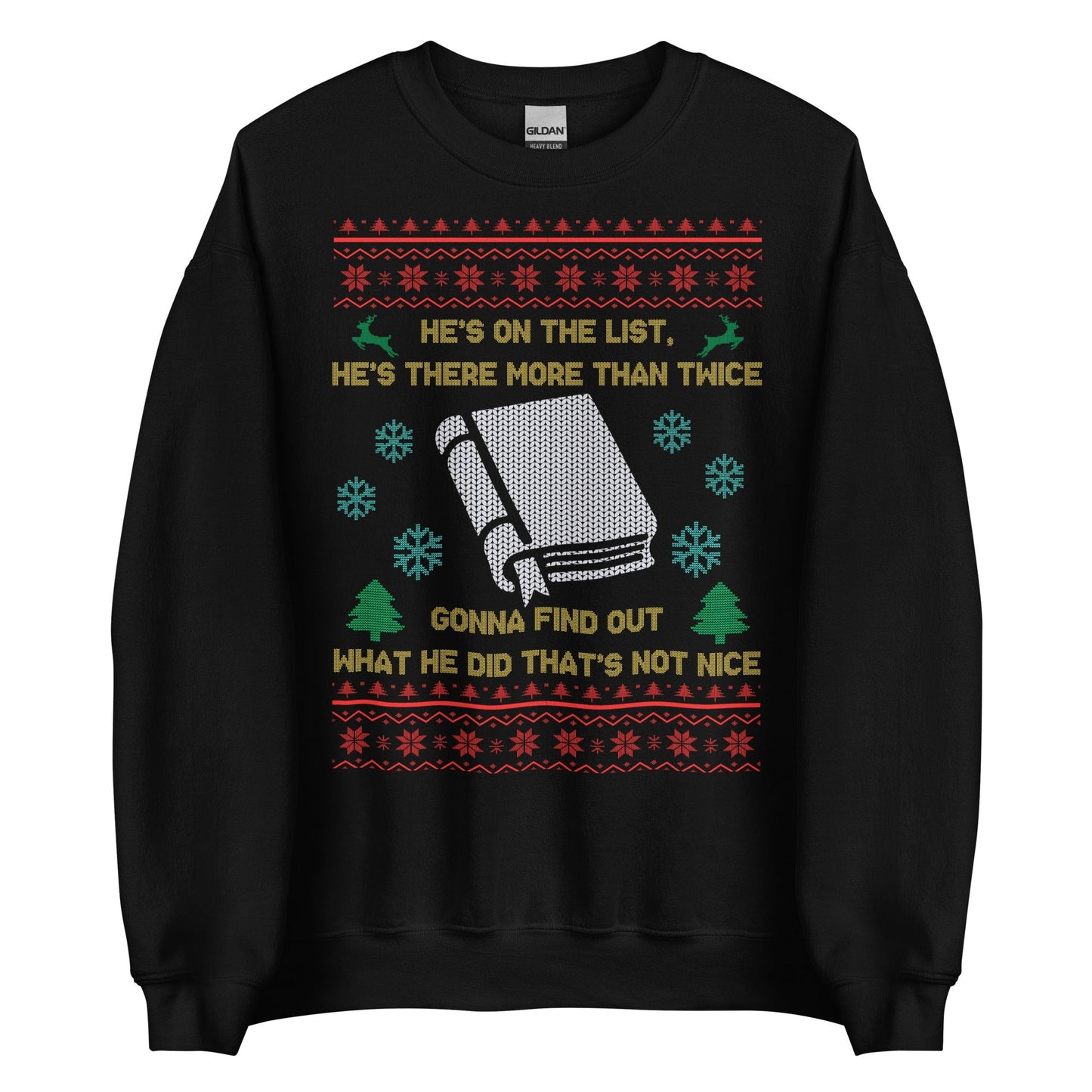 He's On The List Crewneck