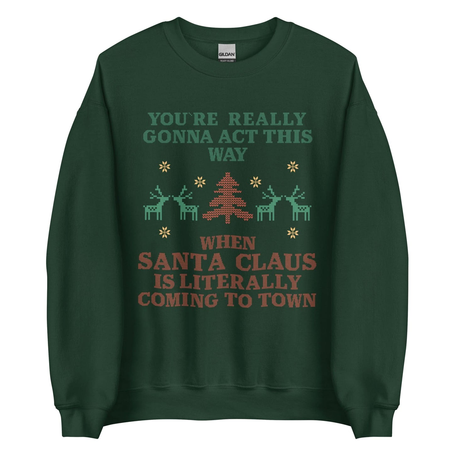Santa Claus Is Coming To Town Crewneck