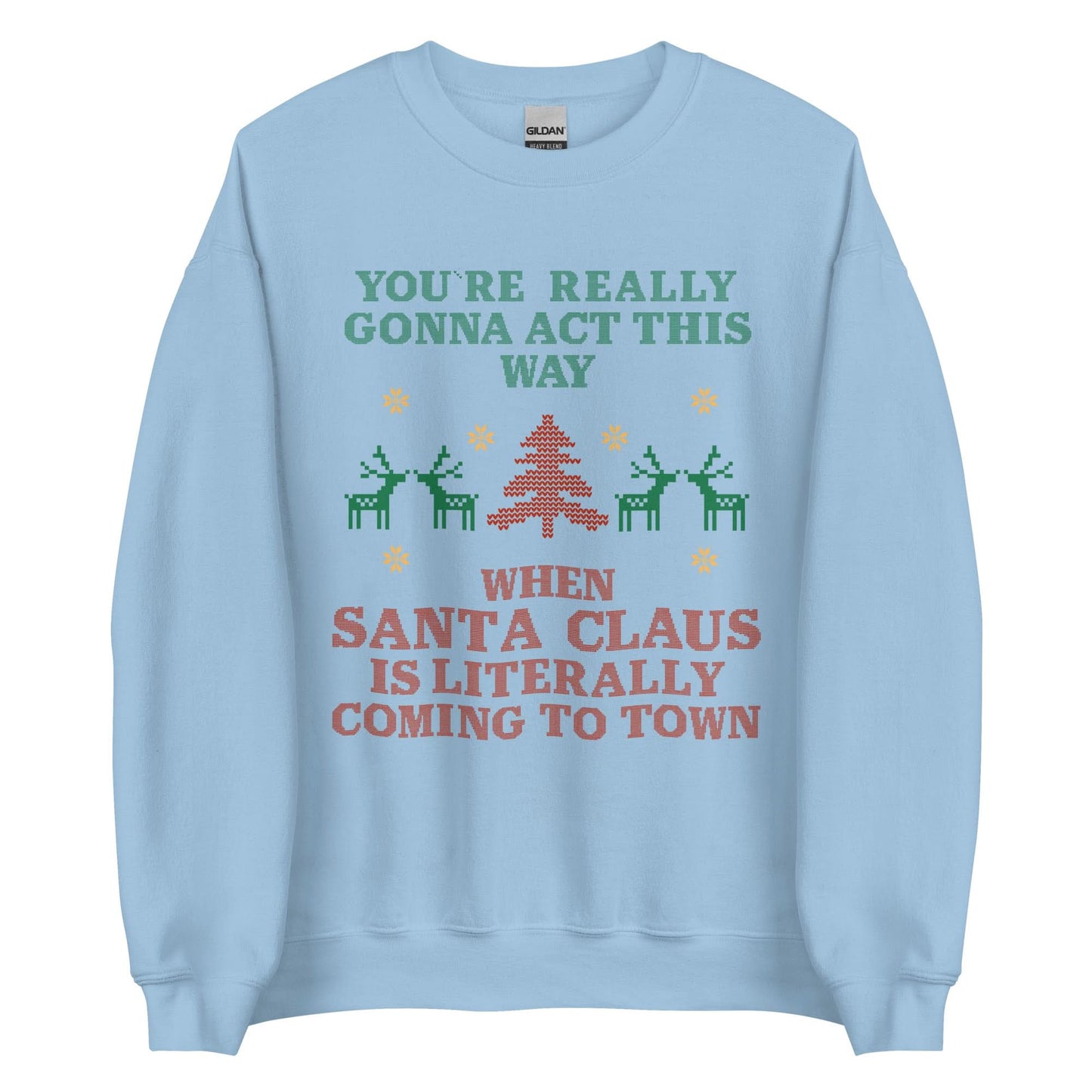 Santa Claus Is Coming To Town Crewneck