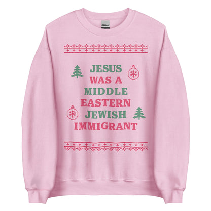 Jesus Was An Immigrant Crewneck