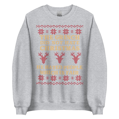 The Grinch Did Not Hate Christmas Crewneck