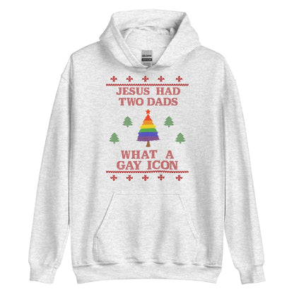 Jesus Had Two Dads Hoodie