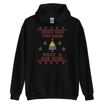 Jesus Had Two Dads Hoodie