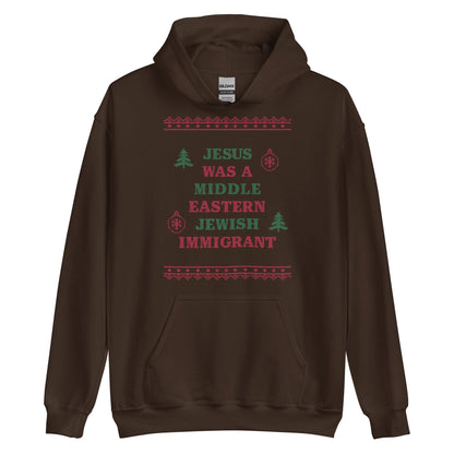 Jesus Was An Immigrant Hoodie