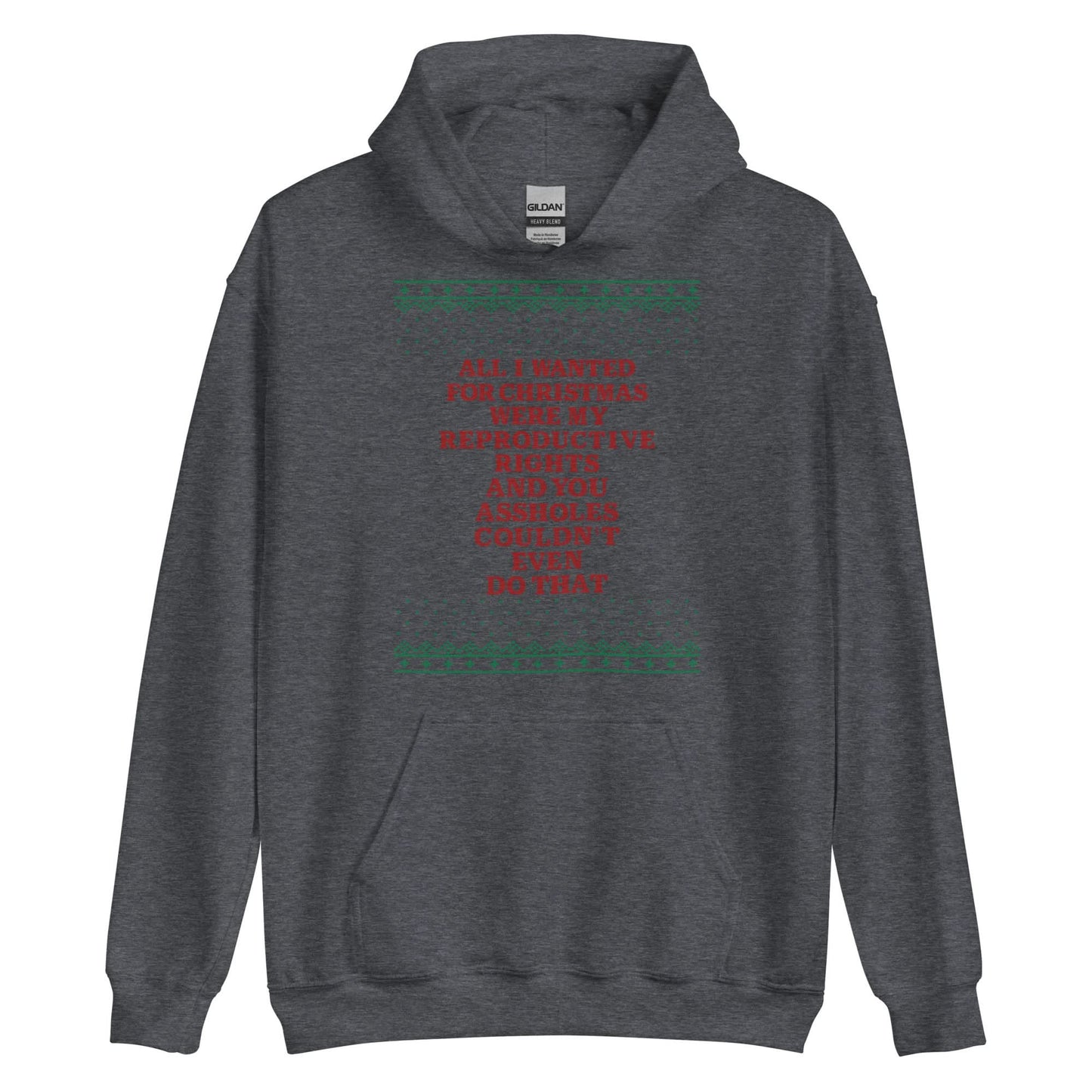 All I Wanted Were My Reproductive Rights Hoodie