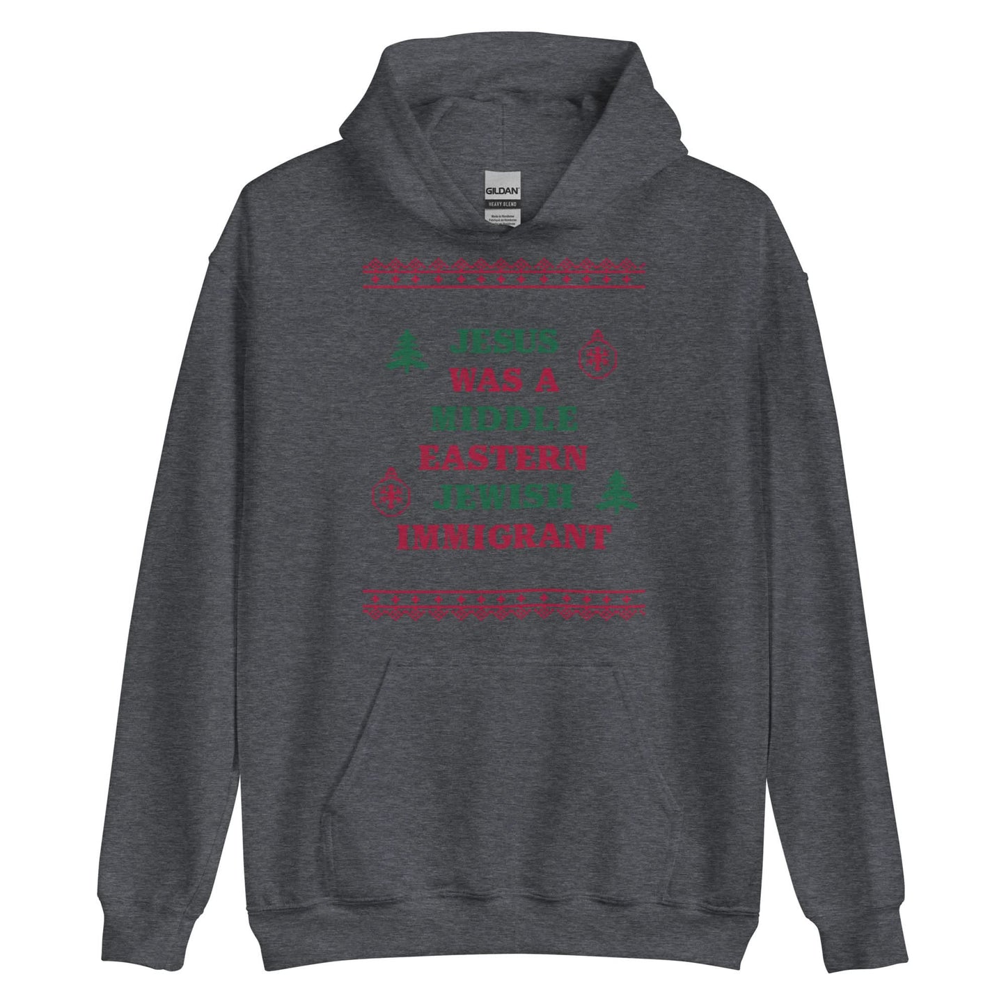 Jesus Was An Immigrant Hoodie
