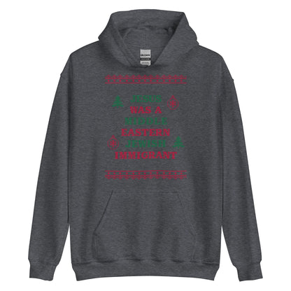 Jesus Was An Immigrant Hoodie