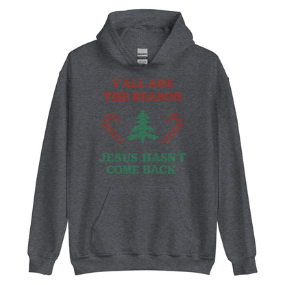 Jesus Isn't Coming Back Hoodie