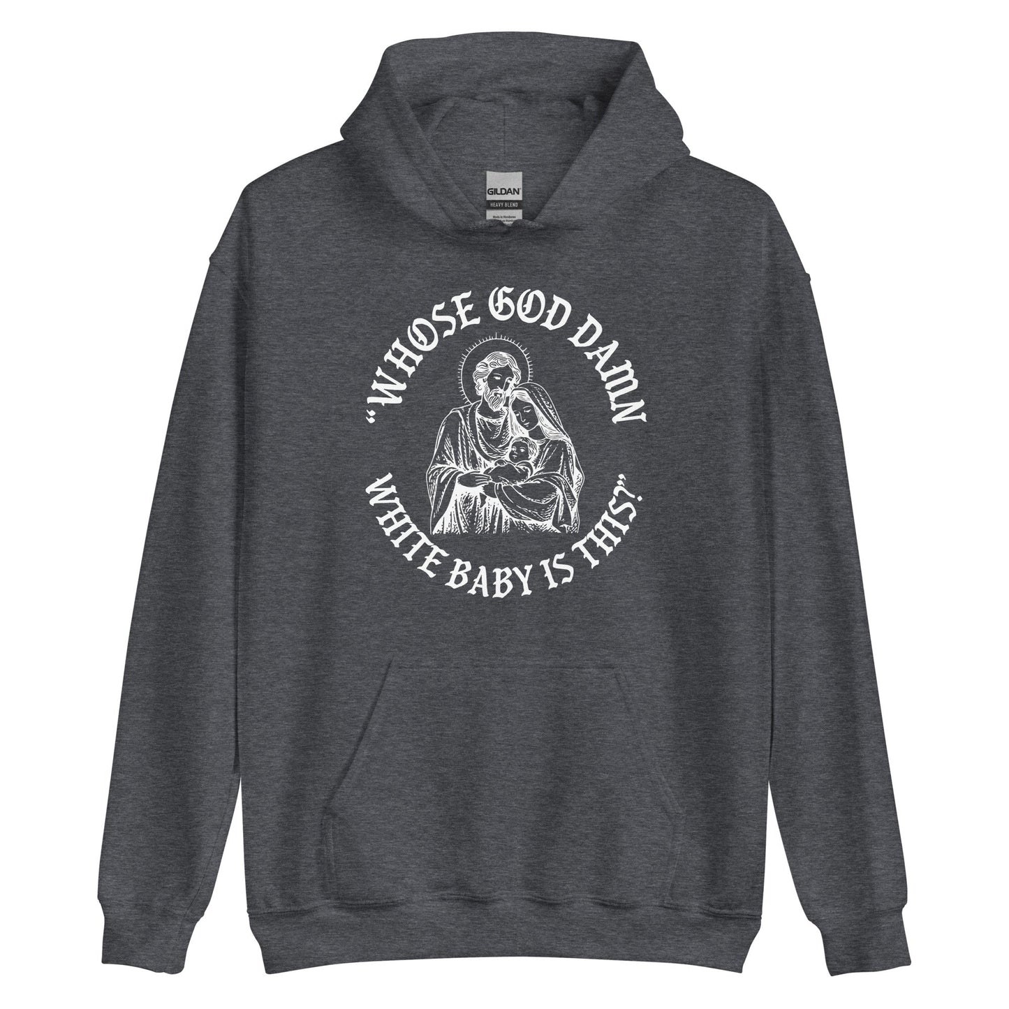 Whose White Baby Is This Hoodie