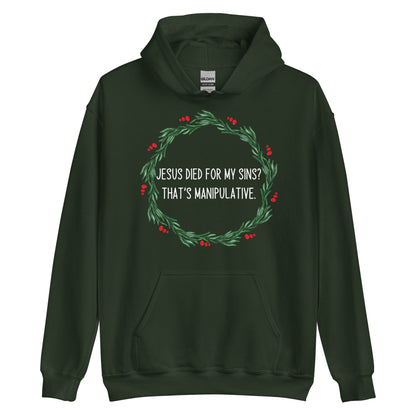 Jesus Is Manipulative Hoodie