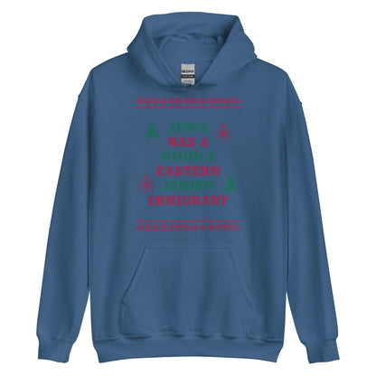 Jesus Was An Immigrant Hoodie