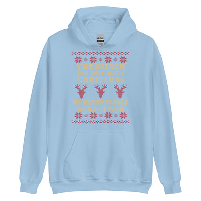 The Grinch Did Not Hate Christmas Hoodie