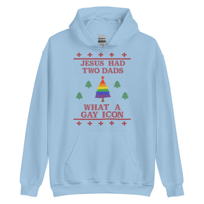 Jesus Had Two Dads Hoodie