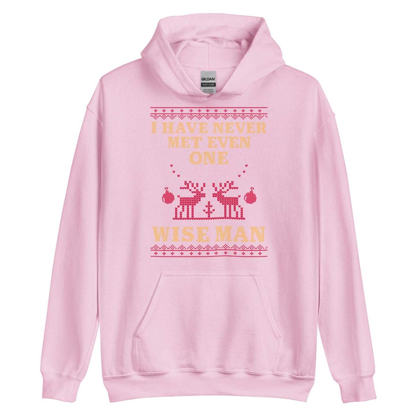 I Have Never Met A Wise Man Hoodie