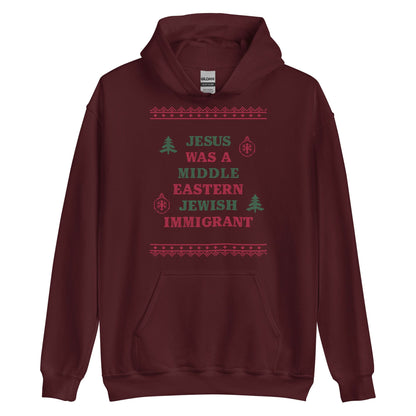 Jesus Was An Immigrant Hoodie