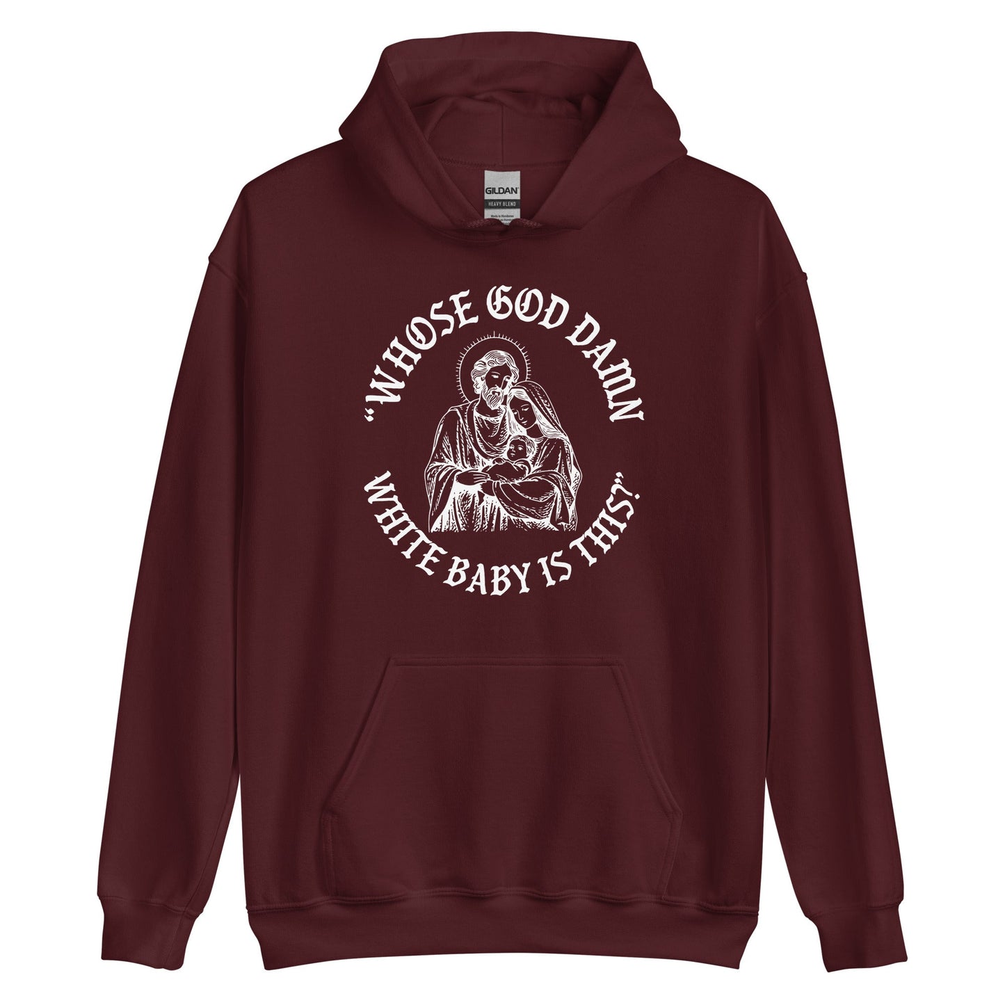 Whose White Baby Is This Hoodie