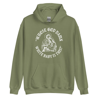 Whose White Baby Is This Hoodie