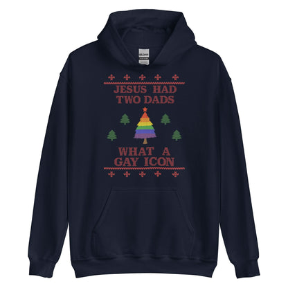 Jesus Had Two Dads Hoodie