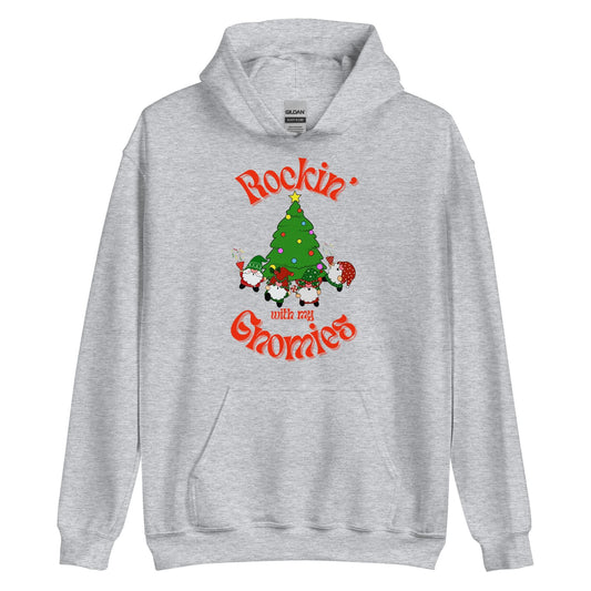 Rockin' With My Gnomies Hoodie
