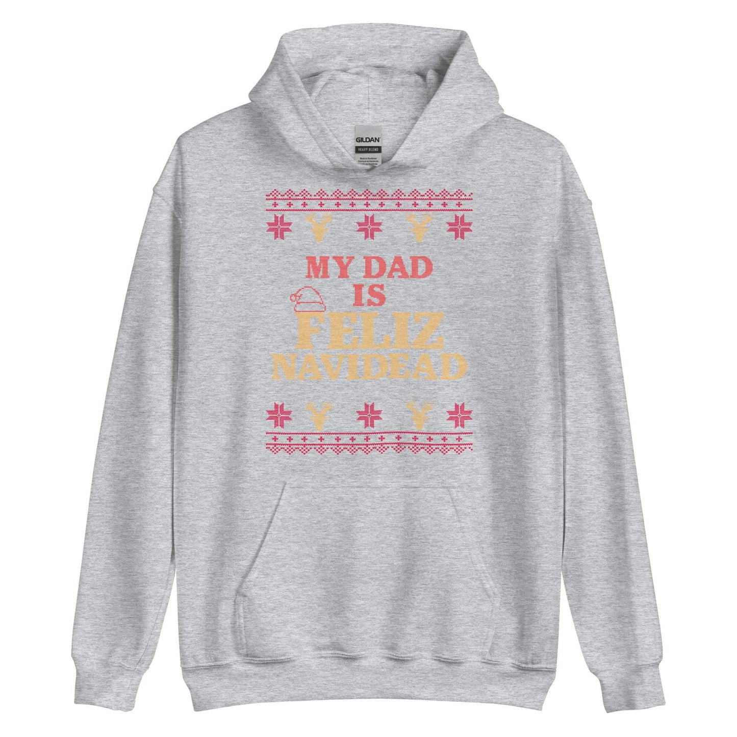 My Dad Is Feliz Navidead Hoodie