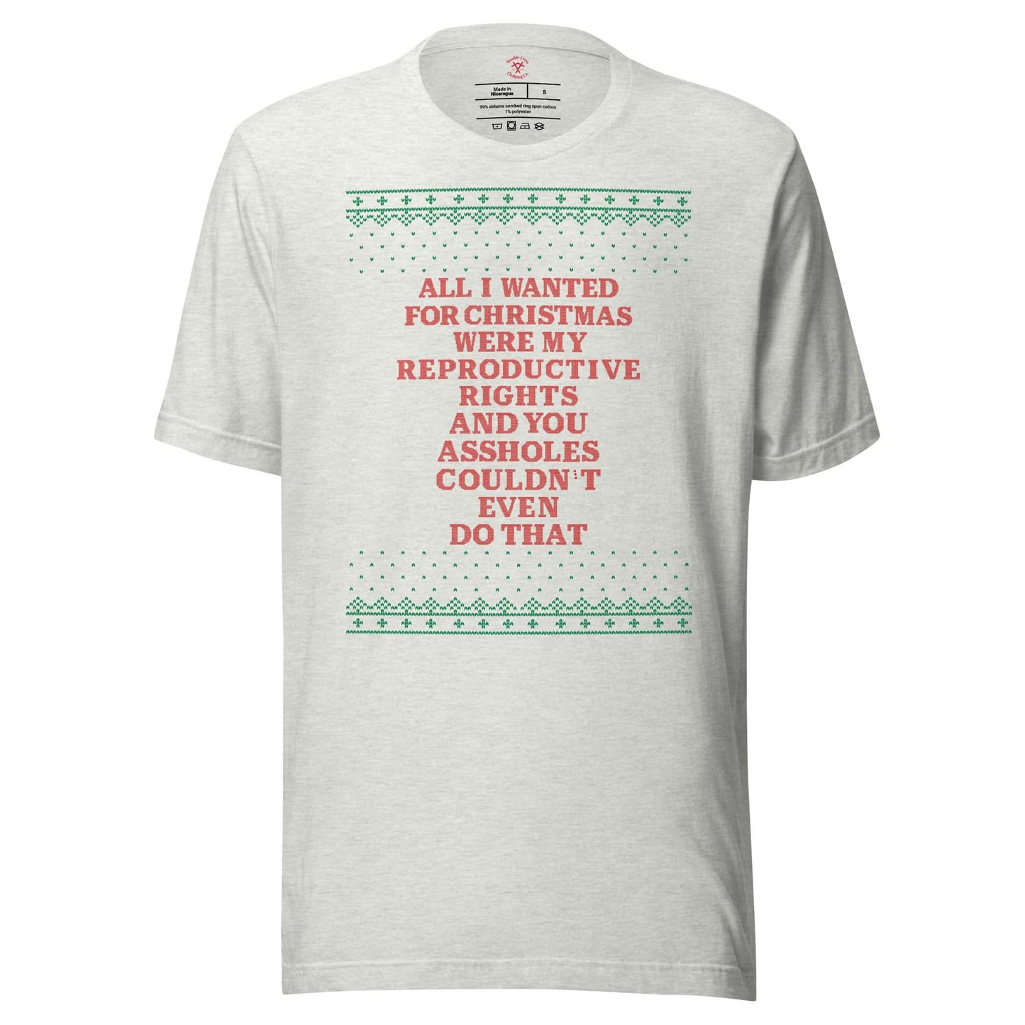 All I Wanted Were My Reproductive Rights T-Shirt