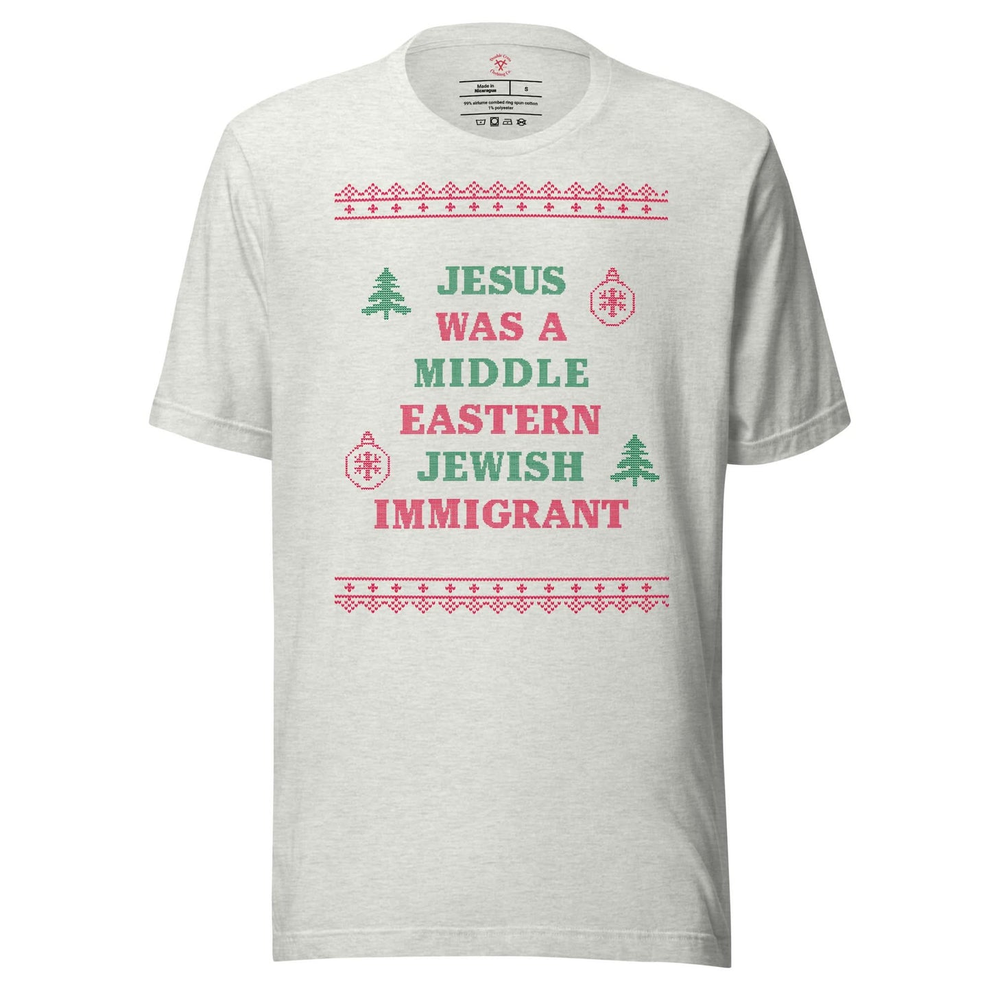 Jesus Was An Immigrant T-Shirt