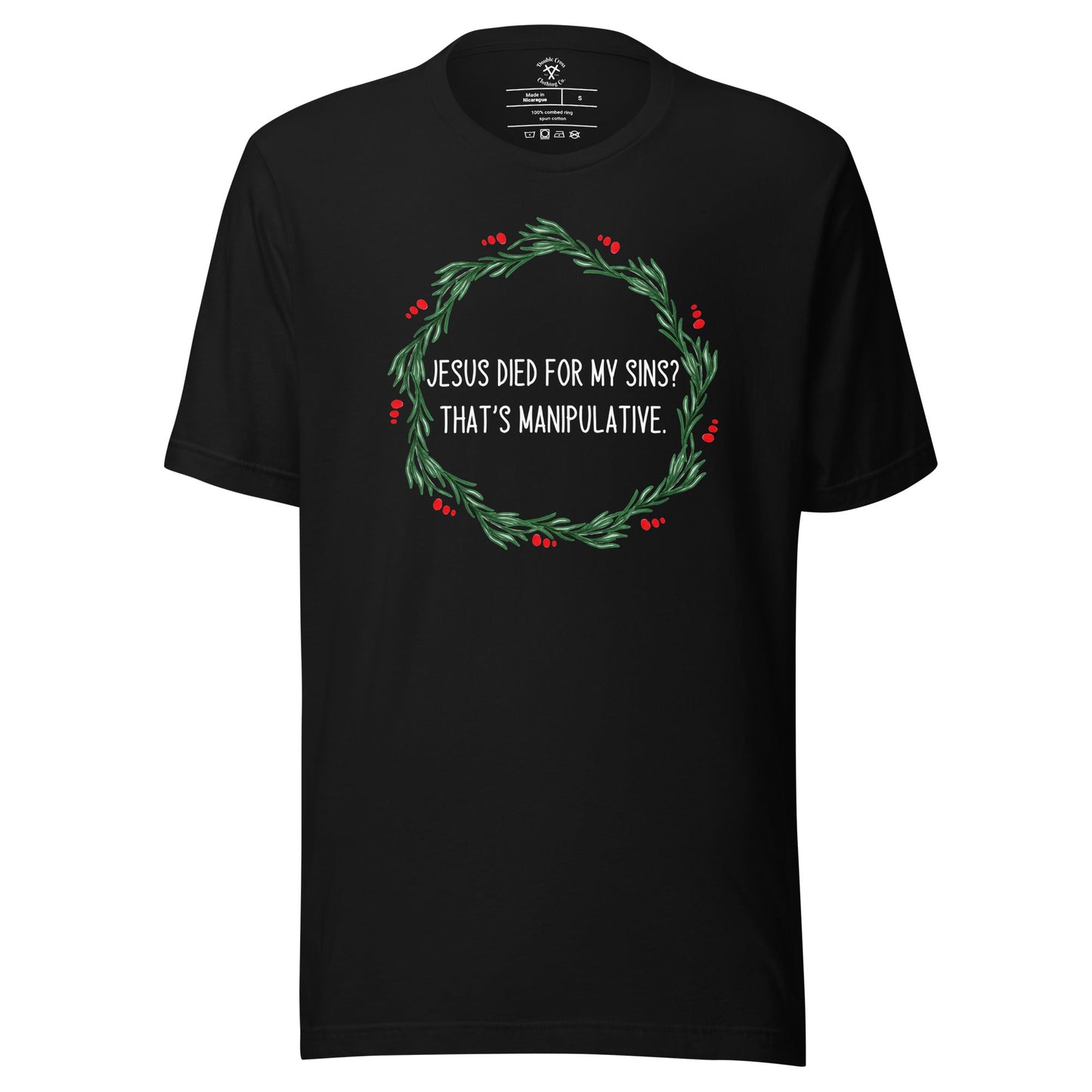 Jesus Is Manipulative T-Shirt
