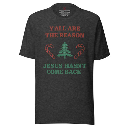 Jesus Isn't Coming Back T-Shirt