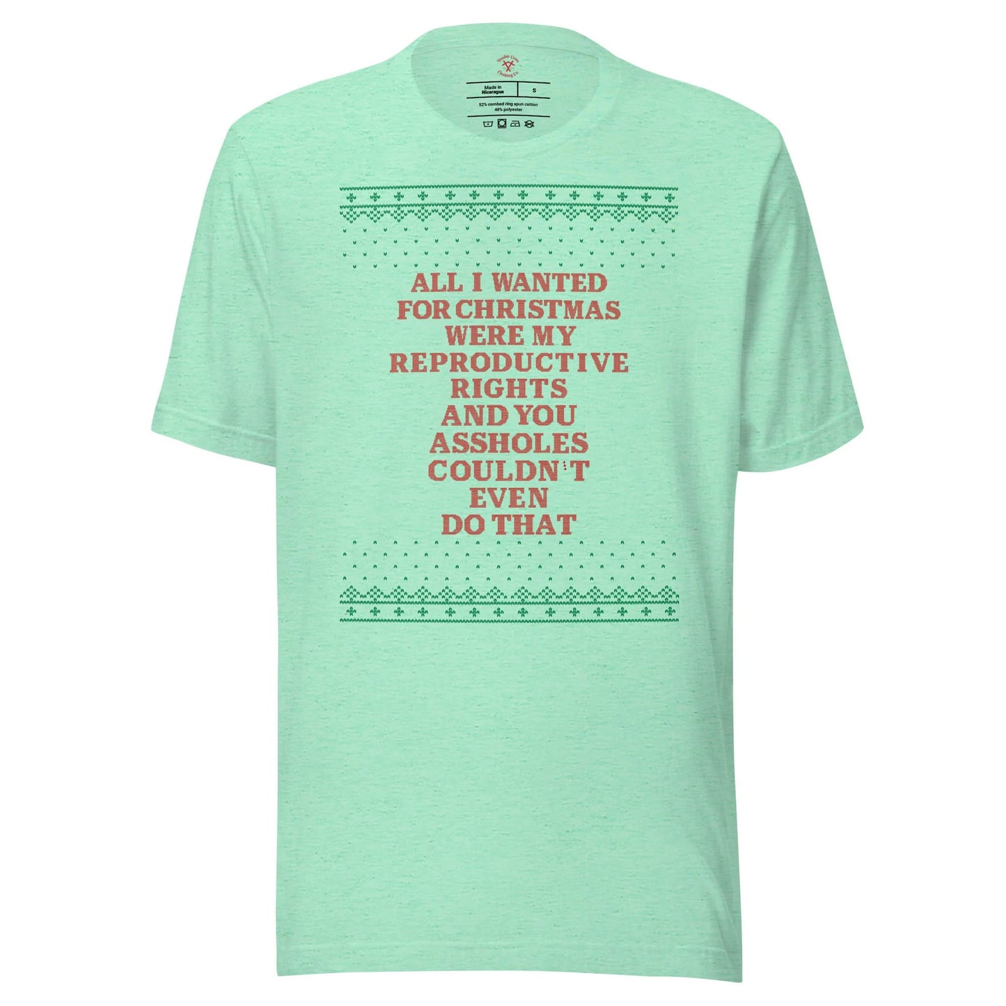 All I Wanted Were My Reproductive Rights T-Shirt