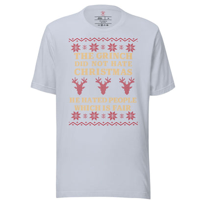 The Grinch Did Not Hate Christmas T-Shirt
