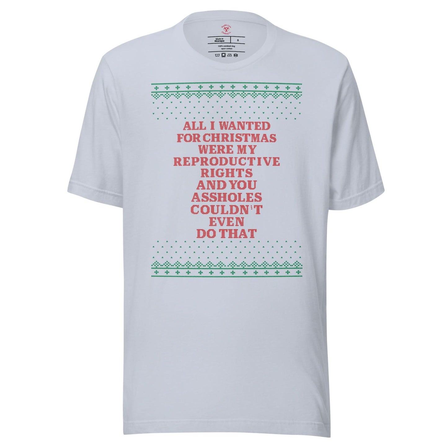 All I Wanted Were My Reproductive Rights T-Shirt