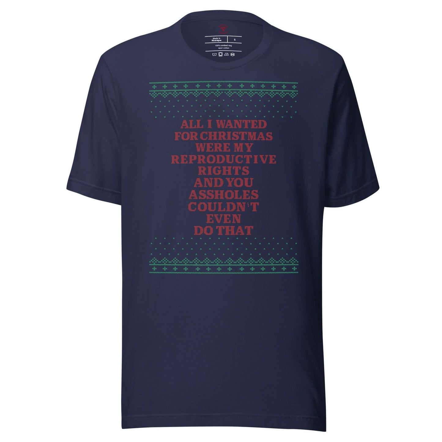 All I Wanted Were My Reproductive Rights T-Shirt