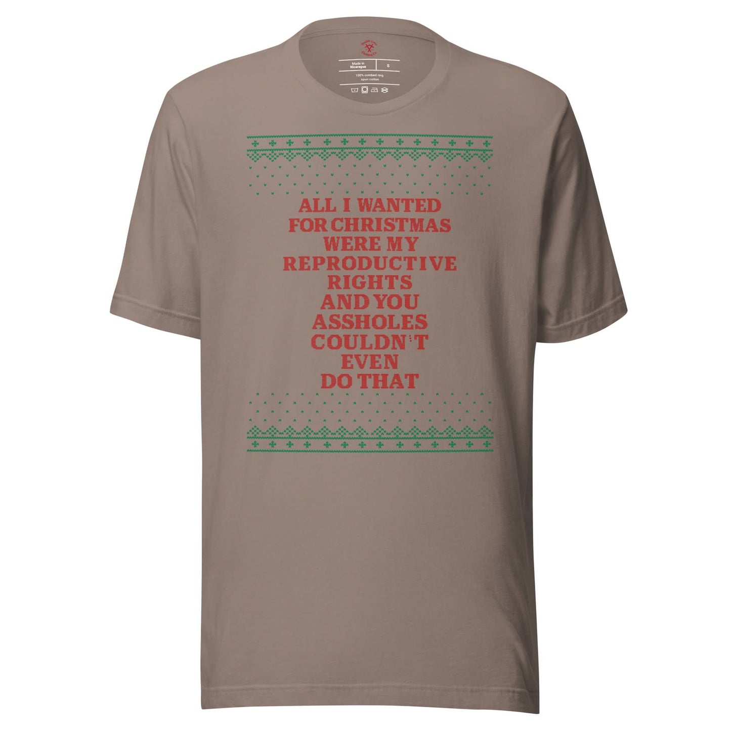 All I Wanted Were My Reproductive Rights T-Shirt